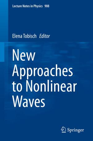 Cover of the book New Approaches to Nonlinear Waves by Jan Petter Hansen, Jan R. Lien, Patrick A. Narbel