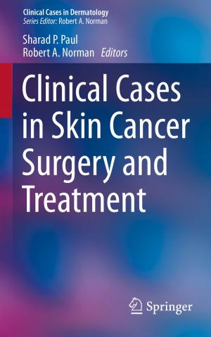 Cover of Clinical Cases in Skin Cancer Surgery and Treatment