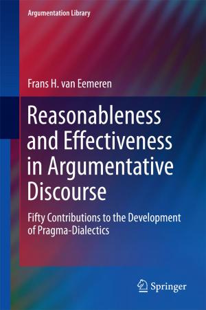 Book cover of Reasonableness and Effectiveness in Argumentative Discourse