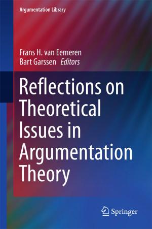Cover of the book Reflections on Theoretical Issues in Argumentation Theory by Eder João Lenardão, Claudio Santi, Luca Sancineto