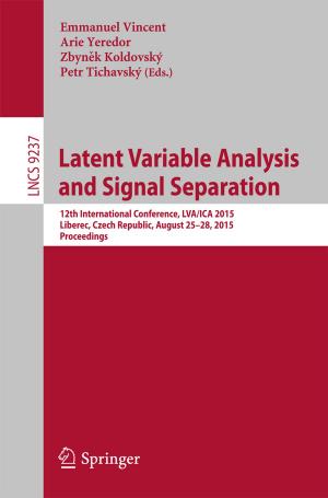 Cover of the book Latent Variable Analysis and Signal Separation by Edward Saja Sanneh