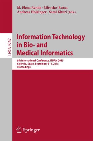 Cover of the book Information Technology in Bio- and Medical Informatics by Gábor Tahin