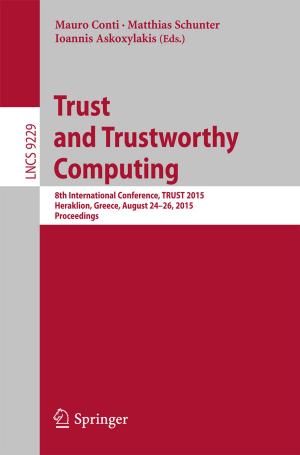Cover of the book Trust and Trustworthy Computing by Arun Chandrasekharan, Daniel Große, Rolf Drechsler