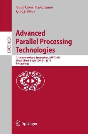 Cover of the book Advanced Parallel Processing Technologies by Tilo Wendler, Sören Gröttrup