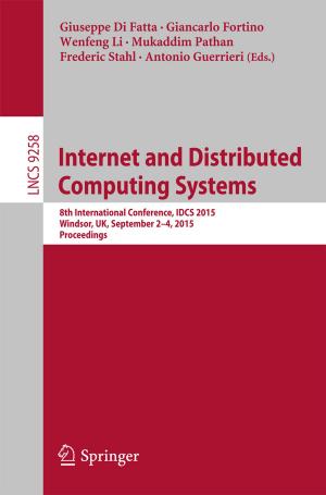 Cover of the book Internet and Distributed Computing Systems by Olivier Roche, Mathias Goldschild, Julien Batard, Pierre Le Béguec, François Canovas