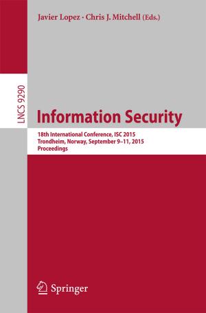 Cover of the book Information Security by Arben Çela, Mongi Ben Gaid, Xu-Guang Li, Silviu-Iulian Niculescu