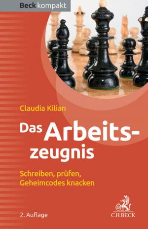 Cover of the book Das Arbeitszeugnis by Winfried Böhm
