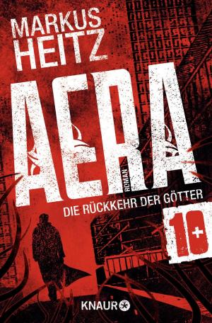 Cover of the book AERA 10 - Die Rückkehr der Götter by Sandra Lessmann