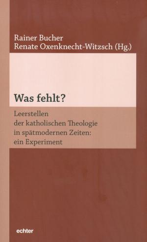 Cover of the book Was fehlt? by Hartmut Spring