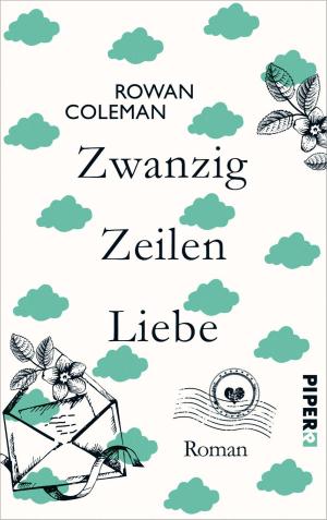 Cover of the book Zwanzig Zeilen Liebe by Rebecca Roland