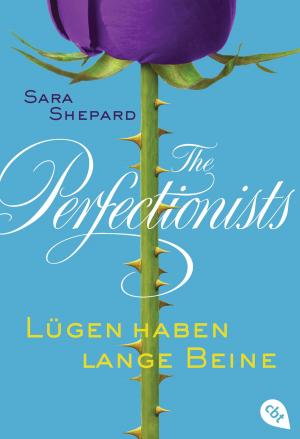 Book cover of The Perfectionists - Lügen haben lange Beine