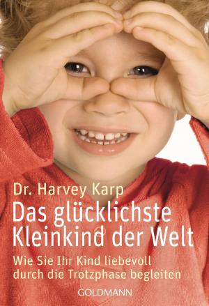 Book cover of Das glücklichste Kleinkind der Welt