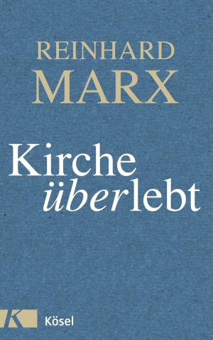 Cover of the book Kirche (über)lebt by Jörn Hauf, Albert Biesinger
