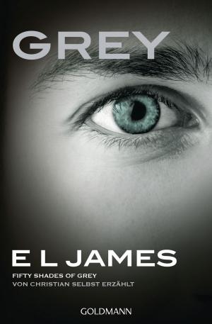 Cover of Grey - Fifty Shades of Grey von Christian selbst erzählt