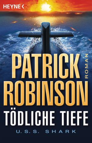 Cover of the book Tödliche Tiefe - U.S.S. Shark by Robert J. Smith