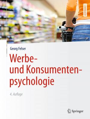 Cover of the book Werbe- und Konsumentenpsychologie by Serafin Fraga, J.M.Robert Parker, Jennifer M. Pocock