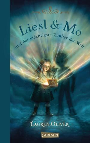 bigCover of the book Liesl & Mo und der mächtigste Zauber der Welt by 