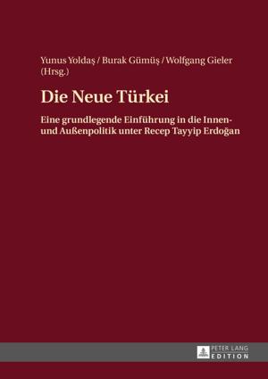 Cover of the book Die Neue Tuerkei by Marouf A. Hasian, Jr.