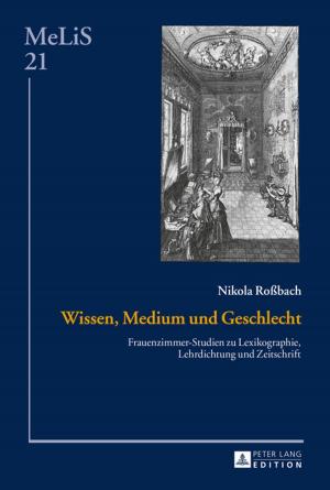 Cover of the book Wissen, Medium und Geschlecht by Gabriel Litzenberger