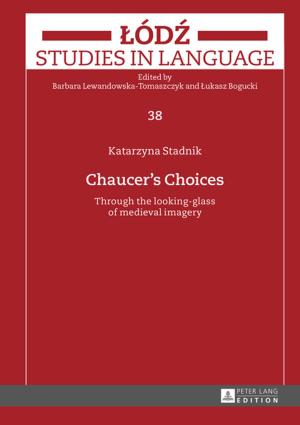 Cover of the book Chaucers Choices by Bernhard Walcher, Anna Mattfeldt