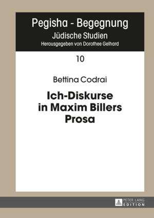 Cover of the book Ich-Diskurse in Maxim Billers Prosa by Gheorghe H. Popescu, Jean Vasile Andrei