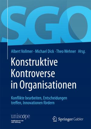 Cover of the book Konstruktive Kontroverse in Organisationen by Katja Urbatsch, Evamarie König