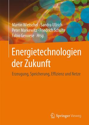 Cover of the book Energietechnologien der Zukunft by Philip Pongratz, Matthias Vogelgesang