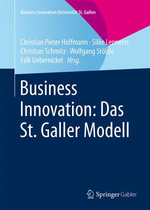 Cover of the book Business Innovation: Das St. Galler Modell by Susanne Kleinhenz