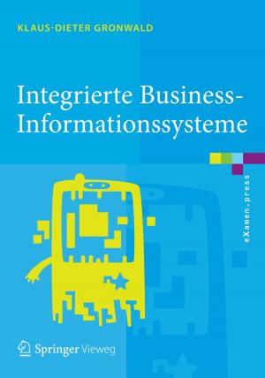 Cover of the book Integrierte Business-Informationssysteme by E. Schegg, T. Tritschler