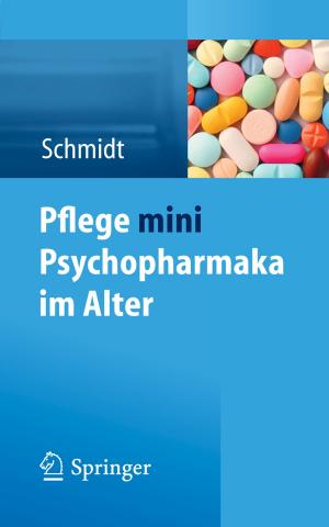 Cover of the book Pflege mini Psychopharmaka im Alter by Li Gan, Zhichao Yin, Nan Jia, Shu Xu, Shuang Ma, Lu Zheng