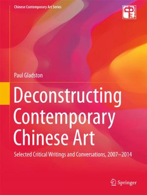 Cover of the book Deconstructing Contemporary Chinese Art by J.Harry Cutts, William J. Krause