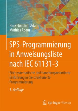 Cover of the book SPS-Programmierung in Anweisungsliste nach IEC 61131-3 by Robert D. Mathieu, Iain Neill Reid, Cathie Clarke