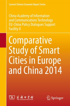 Cover of the book Comparative Study of Smart Cities in Europe and China 2014 by Martin W. Donner, Friedrich H. W. Heuck