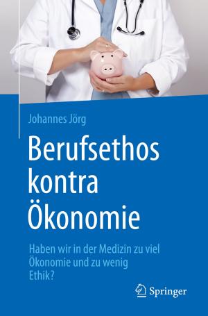 Cover of the book Berufsethos kontra Ökonomie by 