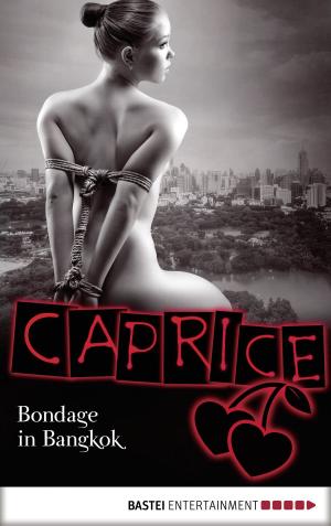 Cover of the book Bondage in Bangkok - Caprice by Elaine Barris