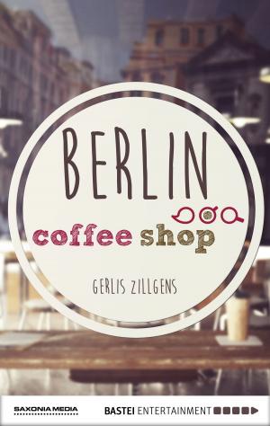 Cover of the book Berlin Coffee Shop by Steffi Seethaler