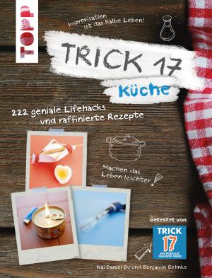 Cover of the book Trick 17 - Küche by Pia Pedevilla