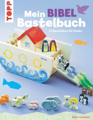 Cover of the book Mein Bibel-Bastelbuch by Pascale Lamm