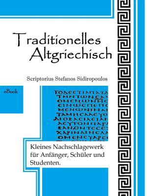 Cover of the book Traditionelles Altgriechisch by Wolfgang Constance