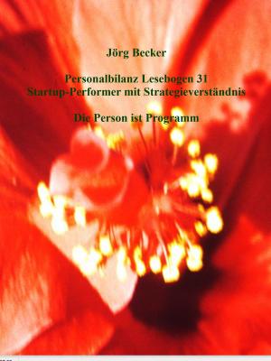 Cover of the book Personalbilanz Lesebogen 31 Startup-Performer mit Strategieverständnis by Peter Thede
