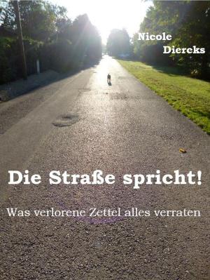 Cover of the book Die Straße spricht! by Harry Eilenstein