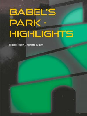 Cover of the book Babel's Park - Highlights by S. Richart Lemke