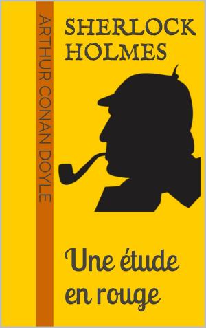 Cover of the book Sherlock Holmes - Une étude en rouge by René Schreiber, Kurt Wallner