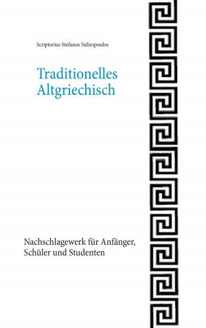 Cover of the book Traditionelles Altgriechisch by Thomas Schmidt