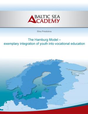Cover of the book The Hamburg Model – exemplary integration of youth into vocational education by Klaus-Jürgen Wittig