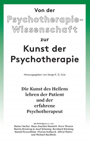 Cover of the book Von der Psychotherapie-Wissenschaft zur Kunst der Psychotherapie by Sentenzio Zionalis (Géo)