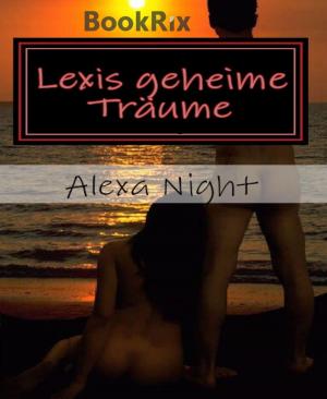 Cover of the book Lexis geheime Träume by Ulrich R. Rohmer