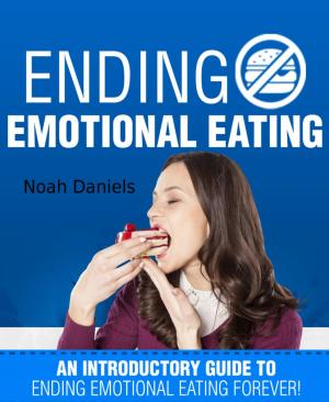 Cover of the book Ending Emotional Eating! by Alastair Macleod