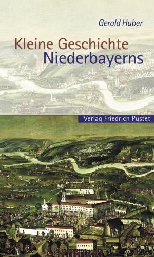 Cover of the book Kleine Geschichte Niederbayerns by 