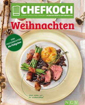 Cover of the book CHEFKOCH Weihnachten by Anna Silbernagl